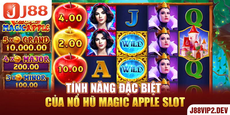 Tính năng đặc biệt của Nổ Hũ Magic Apple Slot