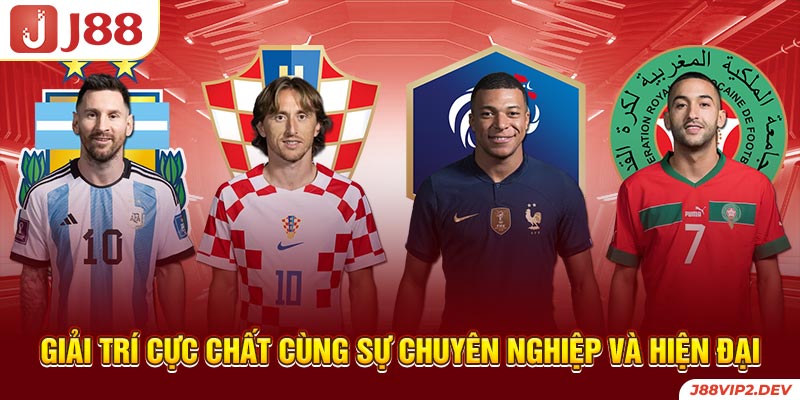 Giải trí cực chất cùng sự chuyên nghiệp và hiện đại